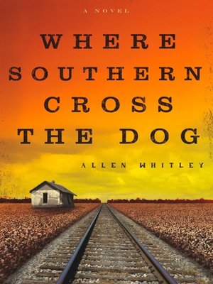 cover image of Where Southern Cross the Dog